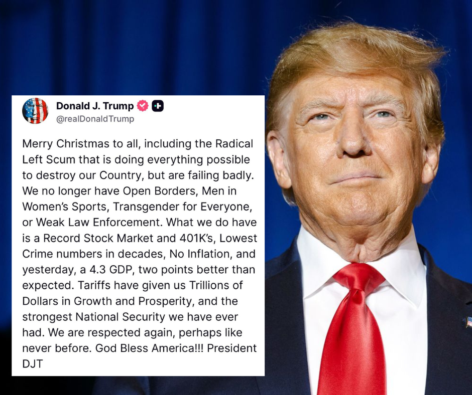 TRUMP CHRISTMAS MESSAGE MIXES FESTIVE GREETINGS WITH POLICY BOASTS; ECONOMIC DATA SHOWS STRONG GROWTH BUT COMPLEX REALITY