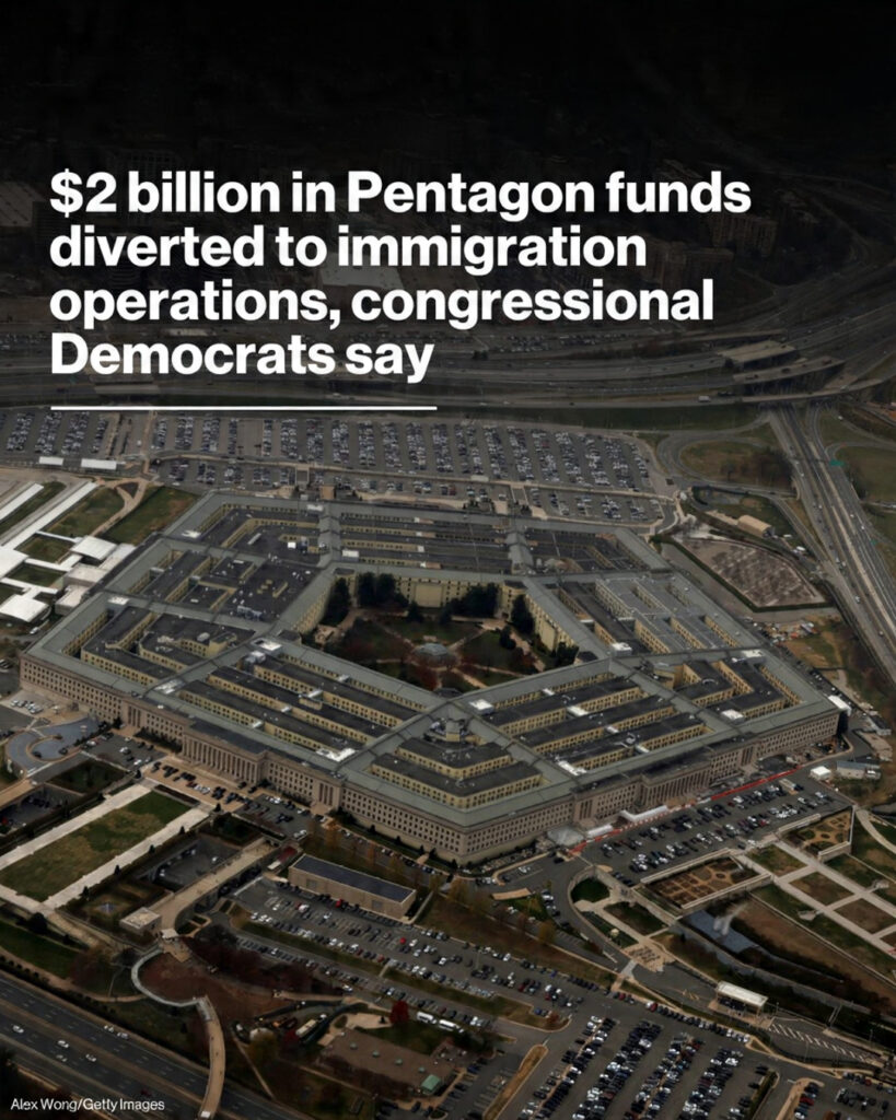 Democrats Say Pentagon Diverted $2 Billion to Immigration Operations, Raising Concerns Over Military Readiness